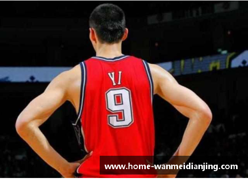 易建联成功入选NBA全明星阵容，成为中国最耀眼的篮球之星